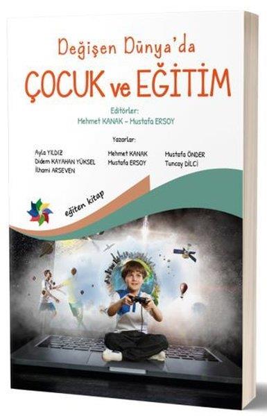 KolektifDiğerDeğişen Dünya'da Çocuk ve Eğitim