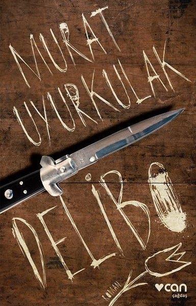 Murat UyurkulakTürkçe RomanlarDelibo