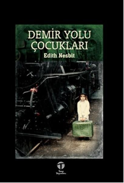Edith Nesbitİngiliz EdebiyatıDemir Yolu Çocukları
