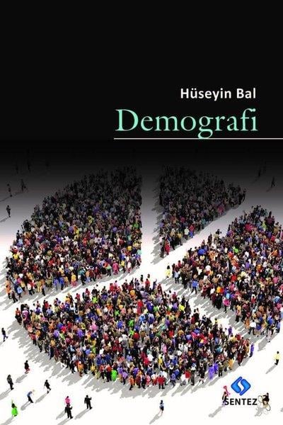 Hüseyin BalAraştırma - İncelemeDemografi
