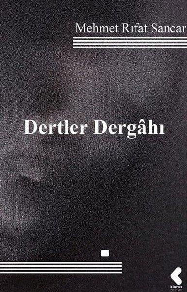 Mehmet Rıfat SancarTürkçe Şiir KitaplarıDertler Dergahı