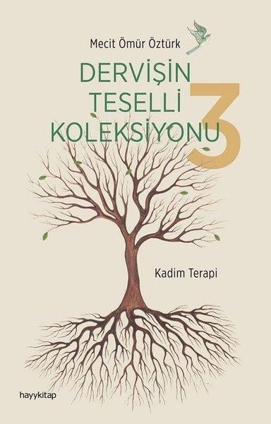 Mecit Ömür ÖztürkTasavvuf KitaplarıDervişin Teselli Koleksiyonu 3