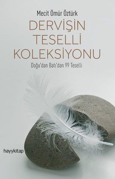 Mecit Ömür ÖztürkTasavvuf KitaplarıDervişin Teselli Koleksiyonu