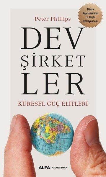 Peter Philipsİş Dünyası KitaplarıDev Şirketler - Küresel Güç Elitleri