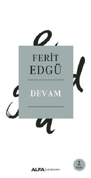 Ferit EdgüFerit Edgü (1936 - 2030)Devam
