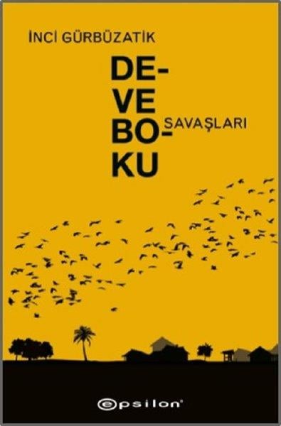 İnci GürbüzatikTürkçe RomanlarDeve Boku Savaşları