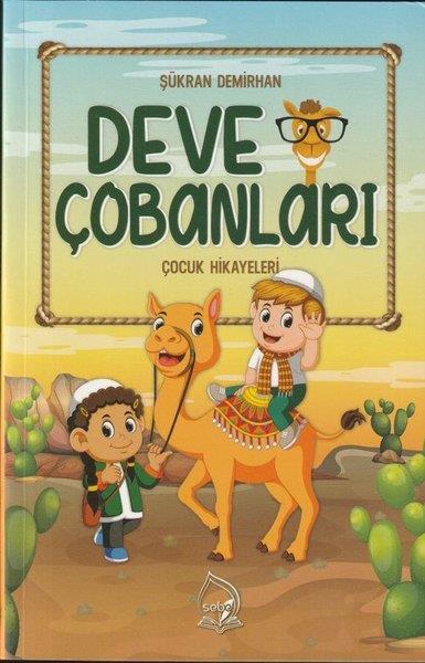 Şükran DemirhanÇocuk Hikaye KitaplarıDeve Çobanları - Çocuk Hikayeleri