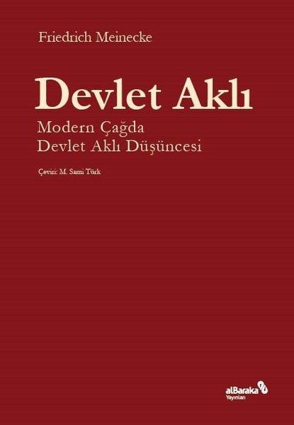 Friedrich MeineckeDiğerDevlet Aklı-Modern Çağda Devlet Aklı Düşüncesi