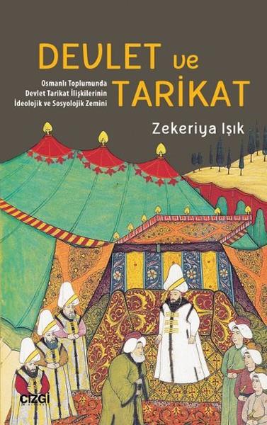 Zekeriya IşıkTürk Tarihi Araştırmaları KitaplarıDevlet ve Tarikat