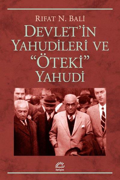 Rıfat N. BaliAllgemeine Politik & Politikwissenschaft & PolitikgeschichteDevlet’in Yahudileri Ve 