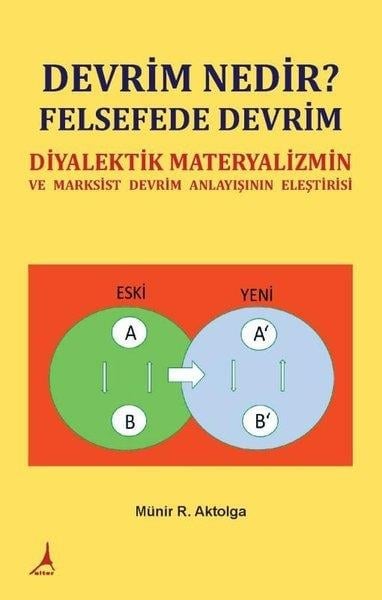 Münir Ramazan AktolgaTürkische Politik & PolitikbücherDevrim Nedir? Felsefede Devrim