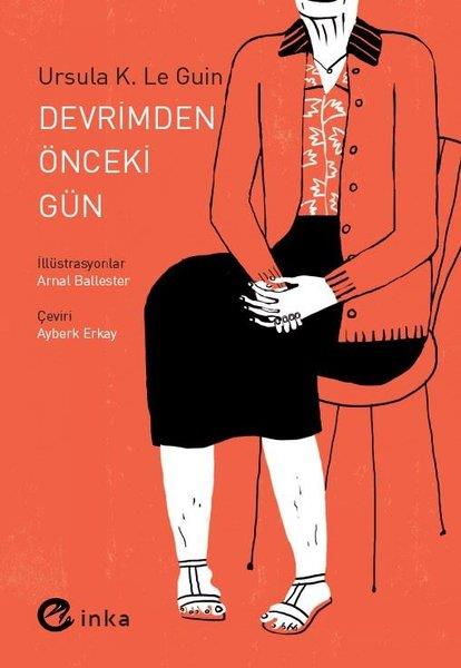 Ursula K. Le GuinBilimkurgu KitaplarıDevrimden Önceki Gün