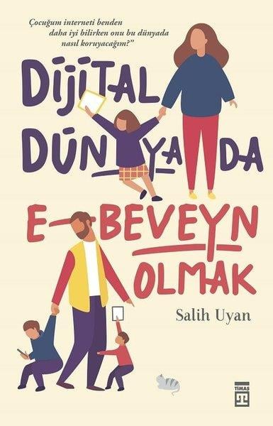 Salih UyanEltern BücherDijital Dünyada E-Beveyn Olmak