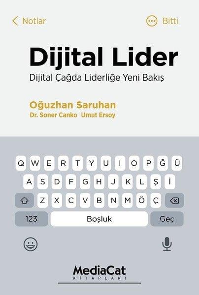 Oğuzhan SaruhanYönetim / İş Geliştirme / KaliteDijital Lider - Dijital Çağda Liderliğe Yeni Bakış