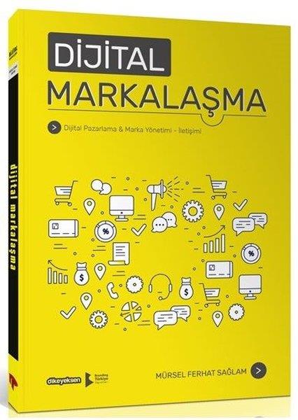 Mürsel Ferhat SağlamDiğerDijital Markalaşma