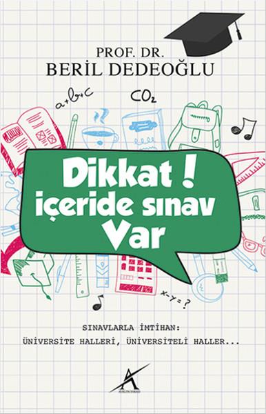 Beril DedeoğluMizah KitaplarıDikkat! İçeride Sınav Var