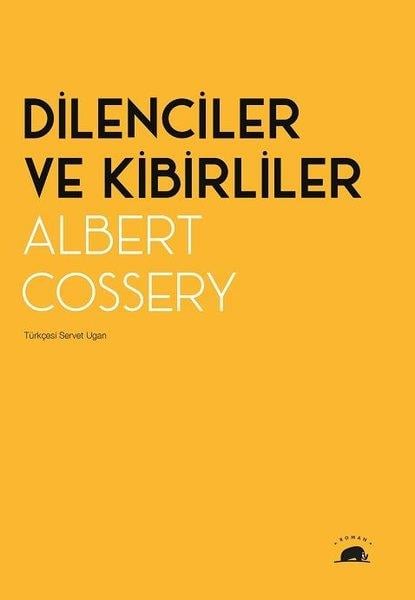 Albert CosseryTürkçe RomanlarDilenciler ve Kibirliler