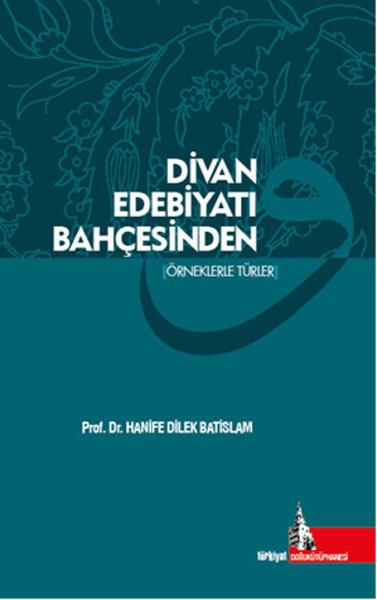 Dilek BatislamDivan Edebiyatı Kitapları