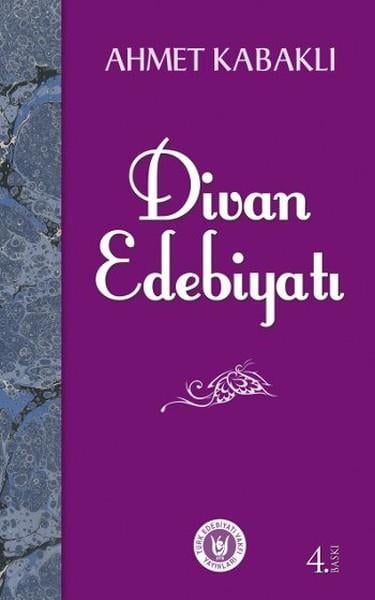 Ahmet KabaklıDivan Edebiyatı KitaplarıDivan Edebiyatı