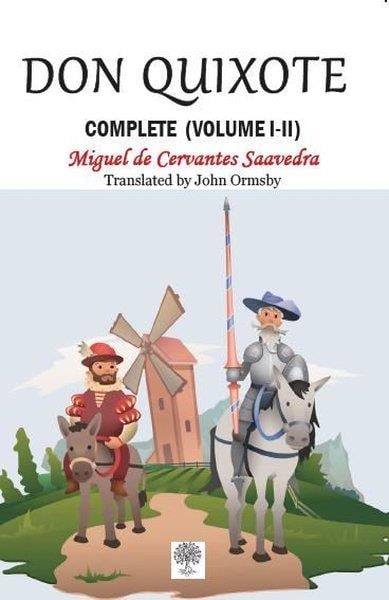 Miguel de Cervantes SaavedraDünya Klasikleri & Klasik KitaplarDon Quixote - Complete - Volume 1 - 2