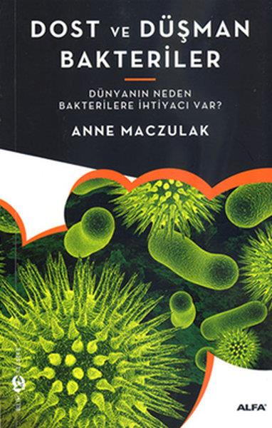 Kerem CankoçakNaturwissenschaftenDost ve Düşman Bakteriler