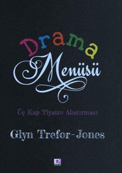 Glyn Trefor JonesFotoğrafçılık KitaplarıDrama Menüsü - Üç Kitap Tiyatro Alıştırması