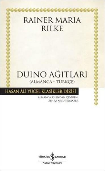 Rainer Maria RilkeTürkçe Şiir KitaplarıDuino Ağıtları ( Almanca-Türkçe )