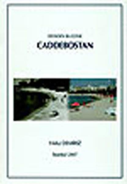 Yıldız DemirizMemoiren & Brief & TagebuchDünden Bugüne Caddebostan