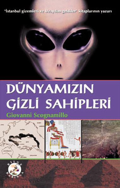 Giovanni ScognamilloParapsikoloji KitaplarıDünyamızın Gizli Sahipleri