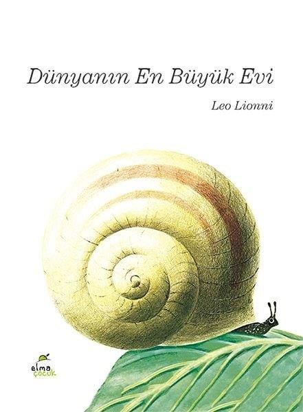 Leo LionniOkul Öncesi Öykü KitaplarıDünyanın En Büyük Evi