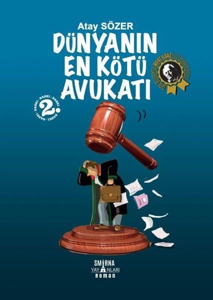 Atay SözerTürkçe RomanlarDünyanın En Kötü Avukatı