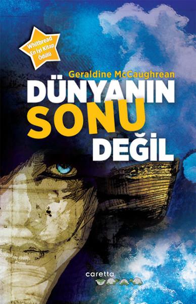 Geraldine McCaughreanİngiliz EdebiyatıDünyanın Sonu Değil