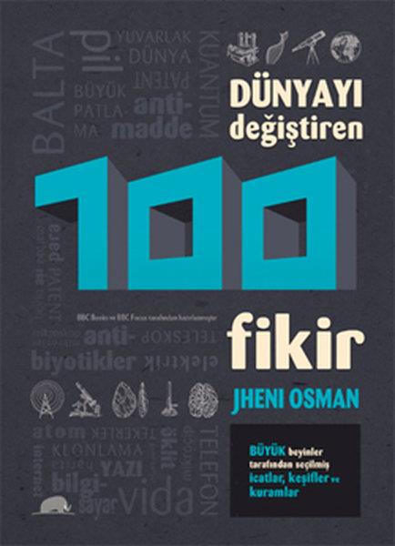 Orhan DüzBilim Tarihi KitaplarıDünyayı Değiştiren 100 Fikir