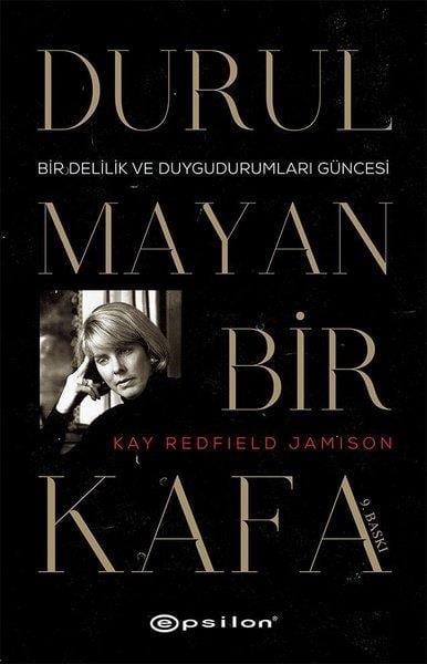Kay Redfield JamisonEkoller ve Yaklaşımlar KitaplarıDurulmayan Bir Kafa