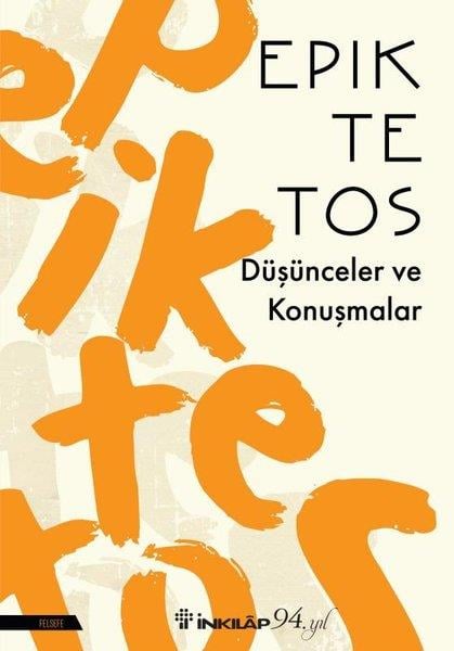 EpiktetosFilozof BiyografileriDüşünceler ve Konuşmalar