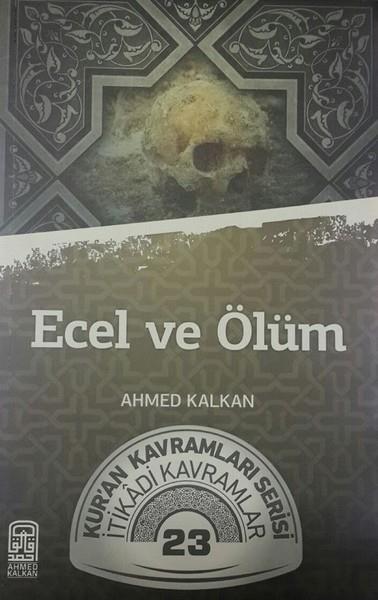 Ahmed KalkanDiğerEcel ve Ölüm