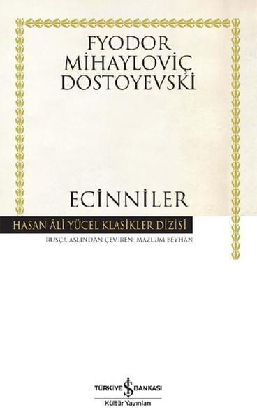 Fyodor Mihayloviç DostoyevskiRus Edebiyatı KitaplarıEcinniler - Hasan Ali Yücel Klasikleri