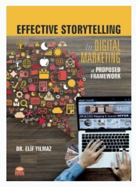 Elif YılmazYabancı Dilde KitaplarEffective Storytelling in Digital Marketing: A Proposed Framework