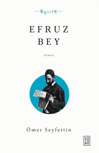Ömer SeyfettinTürk KlasikEfruz Bey