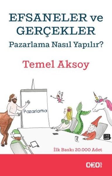 Temel Aksoyİş Dünyası KitaplarıEfsaneler ve Gerçekler