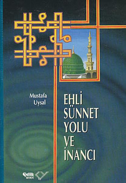 KolektifIslamische BildungsbücherEhli Sünnet Yolu ve İnancı