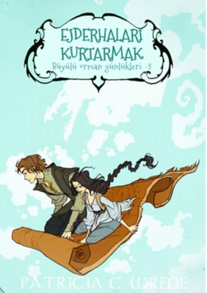 Umut KolFantastik / Bilim KurguEjderhaları Kurtarmak - Büyülü Orman Günlükleri 2
