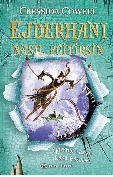 Cressida CowellBilimsel Çocuk KitaplarıEjderhanı Nasıl Eğitirsin 4-Ejderha Laneti Nasıl Bozulur