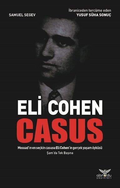 Samuel SegevPolitik Kurgu KitaplarıEli Cohen Casus