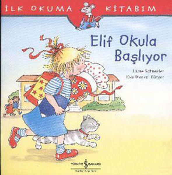Necdet Neydimİlk Okuma KitaplarıElif Okula Başlıyor