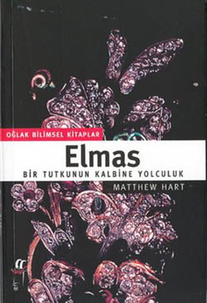 Mehmet HarmancıDoğa Bilimleri KitaplarıElmas-Bir Tutkunun Kalbine Yolculuk