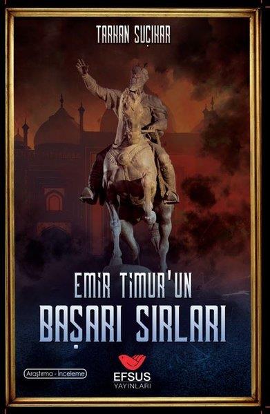 Tarkan SuçıkarAraştırma - İncelemeEmir Timur'un Başarı Sırları