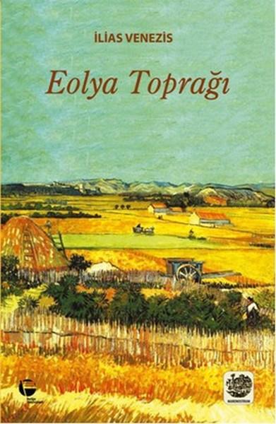 Burcu YamansavaşçılarDiğer Ülke EdebiyatlarıEolya Toprağı