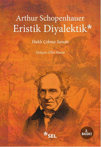 Arthur SchopenhauerPhilosophische BewegungEristik Diyalektik