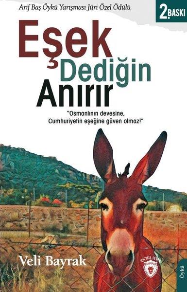 Veli BayrakHikaye (Öykü) KitaplarıEşek Dediğin Anırır